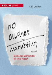 book cover of No-Budget-Marketing. Die besten Werbemittel für leere Kassen by Alois Gmeiner