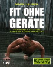 book cover of Fit ohne Geräte by Joshua Clark|Mark Lauren