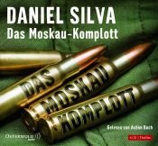 book cover of Das Moskau-Komplott: Gekürzte Lesung by ダニエル・シルバ