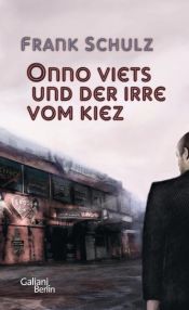 book cover of Onno Viets und der Irre vom Kiez by Frank Schulz