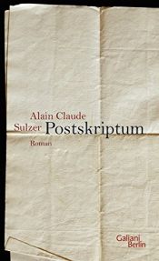book cover of Postskriptum by Alain C. Sulzer
