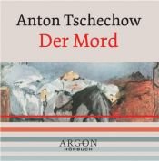 book cover of Der Mord. CD by Anton Chekhov