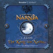 book cover of Der König von Narnia. 3 CDs. . Die Chroniken von Narnia by C. S. Lewis