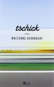 book cover of Tsjik by Wolfgang Herrndorf