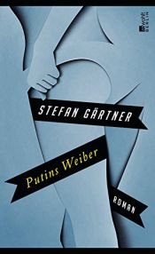 book cover of Putins Weiber by Stefan Gärtner
