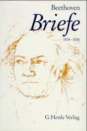 book cover of Ludwig van Beethoven - Briefwechsel Gesamtausgabe: Briefwechsel Gesamtausgabe, 8 Bde., Bd.3, 1814-1816 by Ludwig van Beethoven