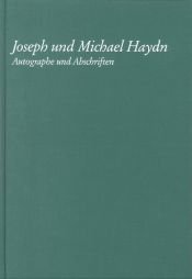book cover of Joseph und Michael Haydn: Autographe und Abschriften by Joachim Jaenecke