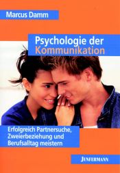 book cover of Psychologie der Kommunikation by Marcus Damm