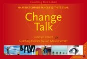 book cover of Change-Talk. Coachen lernen! Coaching-Können bis zur Meisterschaft. 152 Karten in stabiler Papp-Box. by Martina Schmidt-Tanger