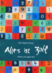 book cover of Alles ist Zahl: Mit Motiven von Eugen Jost by Albrecht Beutelspacher