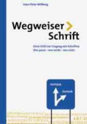 book cover of Wegweiser Schrift by Hans Peter Willberg
