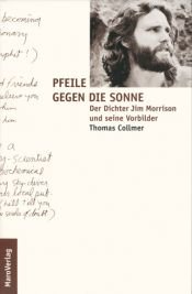 book cover of Pfeile gegen die Sonne by Thomas Collmer
