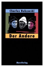 book cover of Der Andere. Erzählung by Charles Bukowski