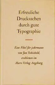 book cover of Erfreuliche Drucksachen durch gute Typografie by Jan Tschichold