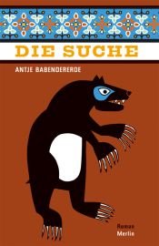 book cover of Die Suche by Antje Babendererde