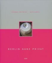 book cover of Berlin ganz privat by Susanne von Meiss