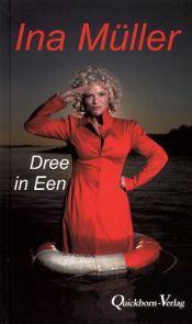 book cover of Dree in Een by Ina Müller