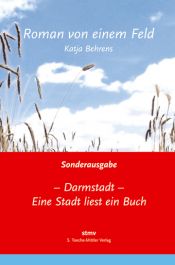 book cover of Roman von einem Feld by Katja Behrens