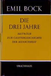 book cover of Die drei Jahre by Emil Bock