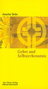 book cover of Prayer and self-knowledge (Schuyler spiritual series) by Anselm Grün