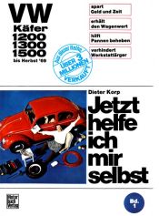 book cover of VW 1200, 1300, 1500 bis Juli 1969. Jetzt helfe ich mir selbst. by Dieter Korp