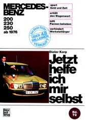 book cover of Jetzt helfe ich mir selbst, Bd.72, Mercedes-Benz 200 by Dieter Korp
