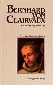 book cover of Bernhard von Clairvaux by Jean Leclercq, OSB