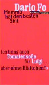 book cover of Rotbuch Taschenbücher, Nr.7, Mamma hat den besten Shit by Dario Fo