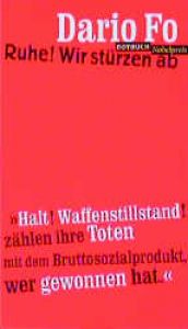 book cover of Rotbuch Taschenbücher, Nr.57, Ruhe! Wir stürzen ab by Dario Fo