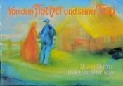 book cover of Von dem Fischer und seiner Frau by Jacob Grimm