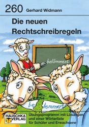 book cover of Die neuen Rechtschreibregeln by Gerhard Widmann