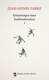 book cover of Erinnerungen eines Insektenforschers 1 [...] by Jean-Henri Fabre