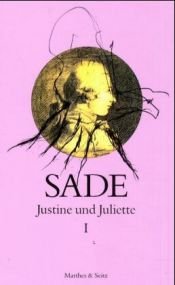 book cover of Justine und Juliette, 10 Bde., Bd.1 by de Sade márki