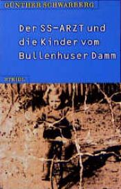 book cover of Der SS-Arzt und die Kinder vom Bullenhuser Damm by Günther Schwarberg