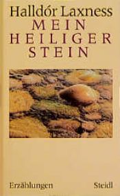 book cover of Mein heiliger Stein by Halldór Laxness