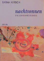 book cover of Nachtsonnen : ein gemischtes Bündel by Sarah Kirsch