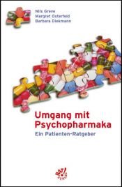 book cover of Umgang mit Psychopharmaka. Ein Patienten-Ratgeber by Nils Greve