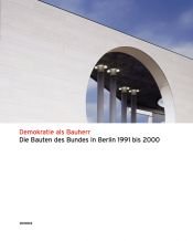 book cover of Demokratie als Bauherr. Die Bauten des Bundes in Berlin 1991 bis 2000 by Norman Foster