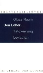 book cover of Olgas Raum : Drei Stücke by Dea Loher