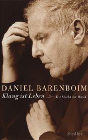 book cover of »Klang ist Leben«: Die Macht der Musik by Daniel Barenboim