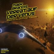 book cover of Mark Brandis. Verrat auf der Venus. Hörspiel. 1 CD by Mark Brandis