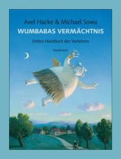 book cover of Wumbabas Vermächtnis: Drittes Handbuch des Verhörens by Axel Hacke