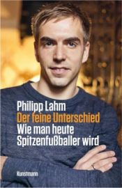 book cover of Der feine Unterschied by Philipp Lahm