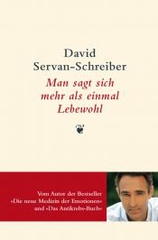 book cover of On peut se dire au revoir plusieurs fois by David Servan-Schreiber