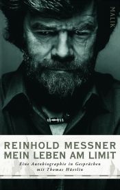 book cover of Mein Leben am Limit. Eine Autobiographie in Gesprächen by Reinhold Messner