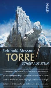 book cover of Torre: Schrei aus Stein - Edition Abenteuer: Reinhold Messner über große Tragödien in Fels und Eis by Reinhold Messner