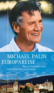 book cover of Europareise: Wie ein Engländer einen alten Kontinent neu entdeckt by Michael Palin