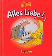 book cover of Alles Liebe! by Uli Stein