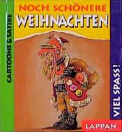 book cover of Noch schönere Weihnachten. Viel Spass by Hans Borghorst