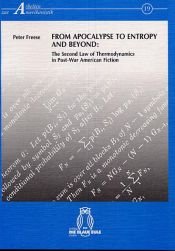book cover of From apocalypse to entropy and beyond: The second law of thermodynamics in post-war American fiction (Arbeiten zur Ameri by Peter Freese